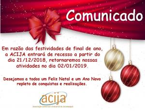 Comunicado - Recesso ACIJA 2018. 