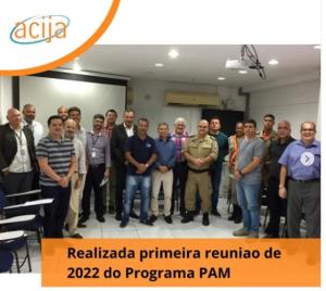 Reunião Grupo PAM Segurança ACIJA - Abril 2022 