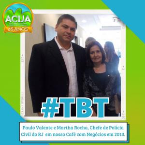 TBT ACIJA - Paulo Valente e Martha Rocha em Café com Negócios da ACIJA em 2013. 