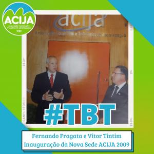 TBT ACIJA - Inauguração da Nova Sede da ACIJA em 2009 no Rio Office & Mall 