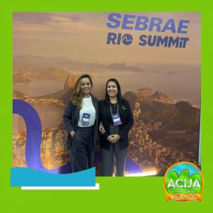 ACIJA no Sebrae Rio Summit 2025 com inovação e empreendedorismo 