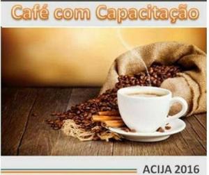 CafÃ© com CapacitaÃ§Ã£o â€“ 18 de Maio. 